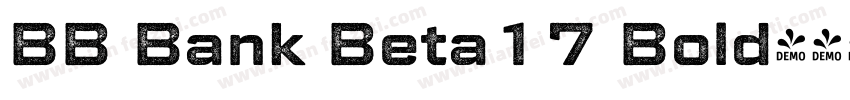 BB Bank Beta17 Bold字体转换